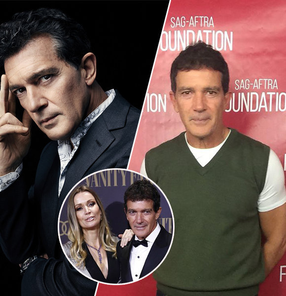 Who Is Antonio Banderas Wife? Facts On Girlfriend, Children