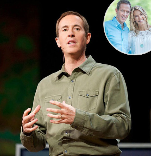 Andy Stanley - A Family Man Who Knows How To Make Them Feel Special!