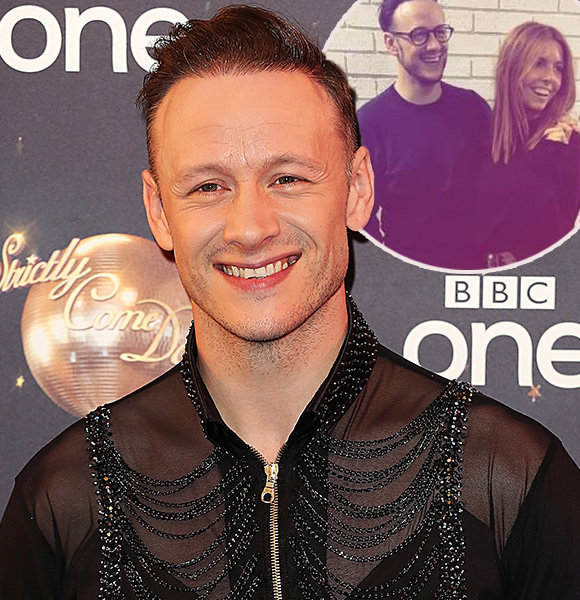 Who Is Kevin Clifton Girlfriend? Married, Divorce, Net Worth